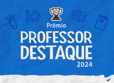 Estão abertas as inscrições para o prêmio “Professor Destaque – FEBRACE 2024”