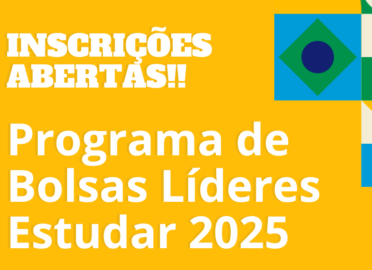 Inscrições abertas para o Programa de Bolsas Líderes Estudar 2025!