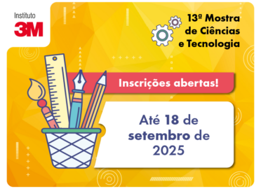 Inscrições abertas para a 13ª Mostra de Ciências e Tecnologia